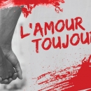 L'Amour toujours